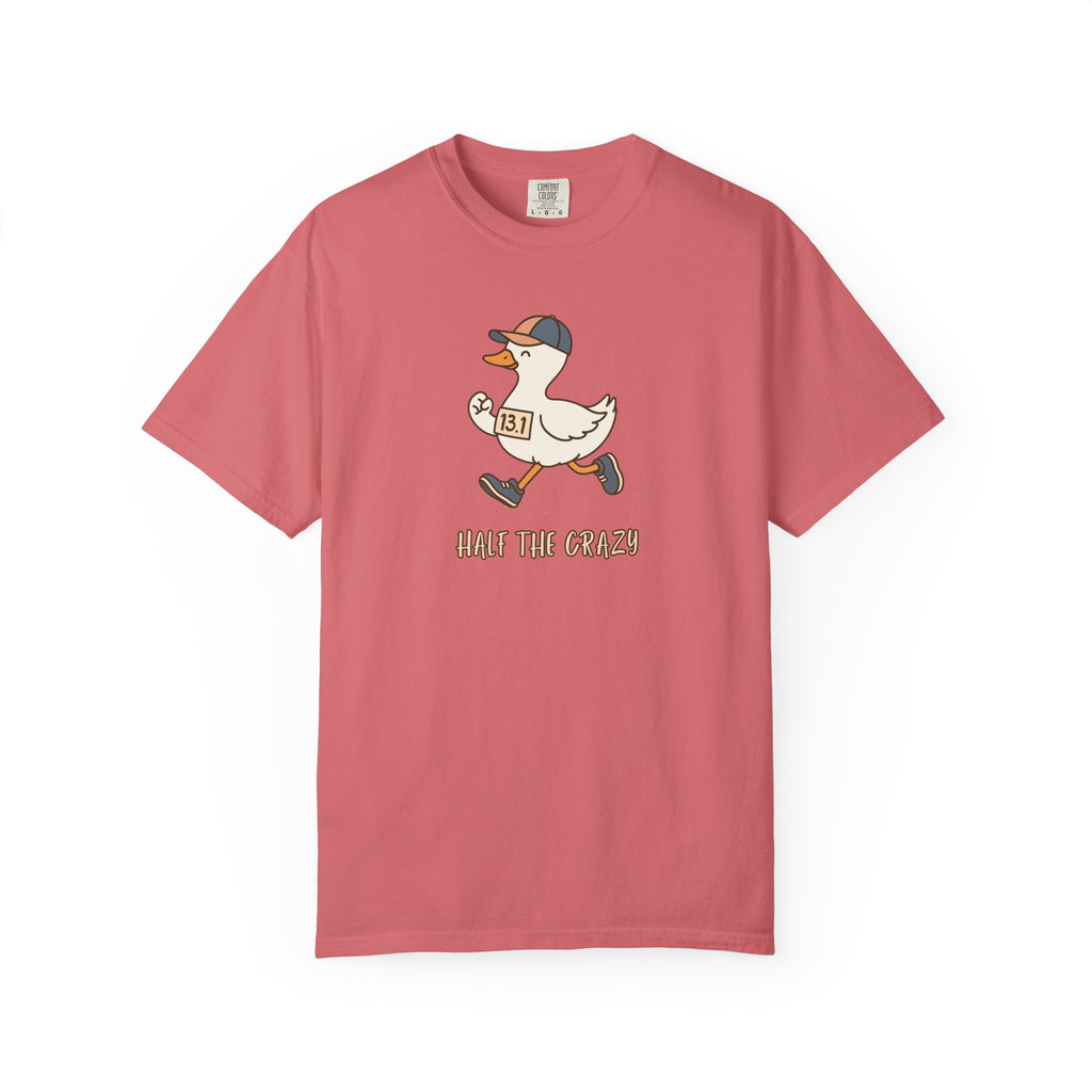 13.1 Half the Crazy Silly Goose T‑Shirt