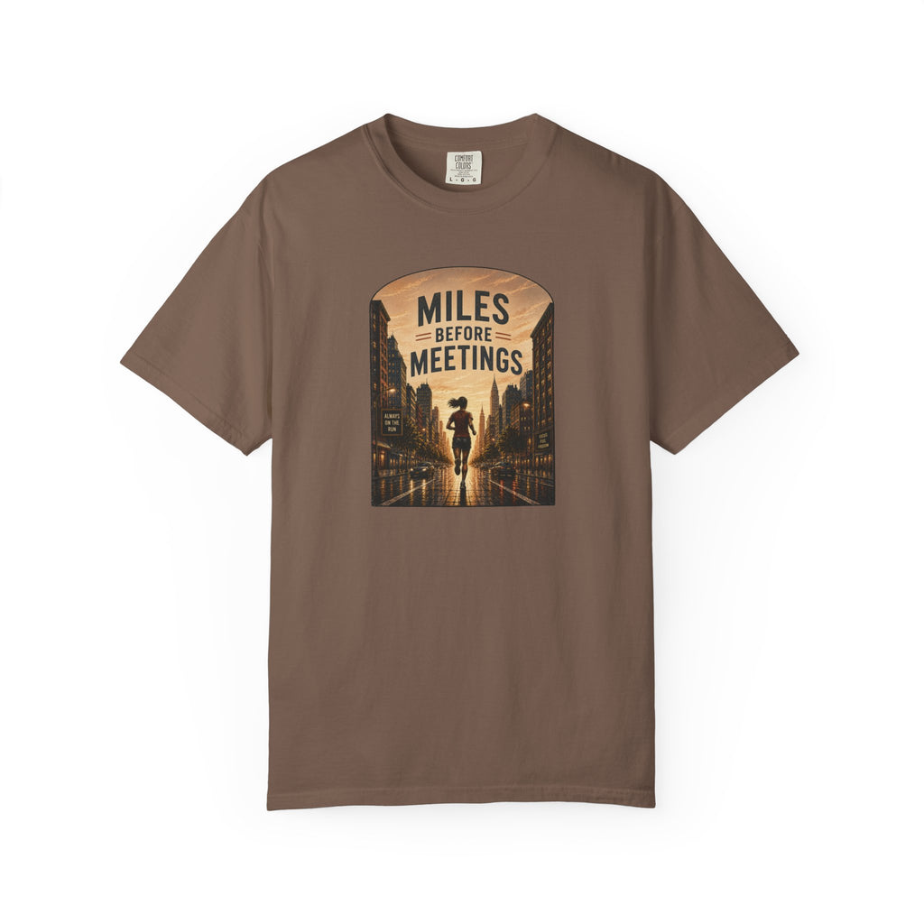 Miles Before Meetings T‑Shirt