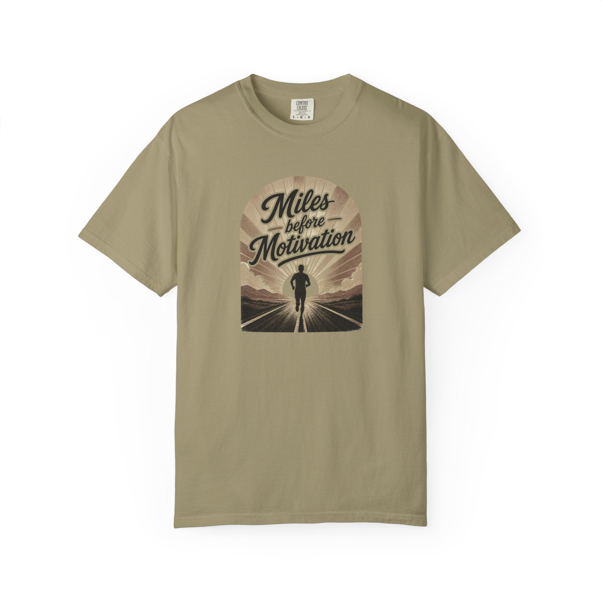 Miles Before Motivation T‑Shirt