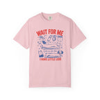 Wait for Me T‑Shirt