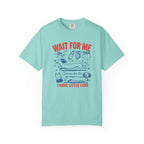 Wait for Me T‑Shirt
