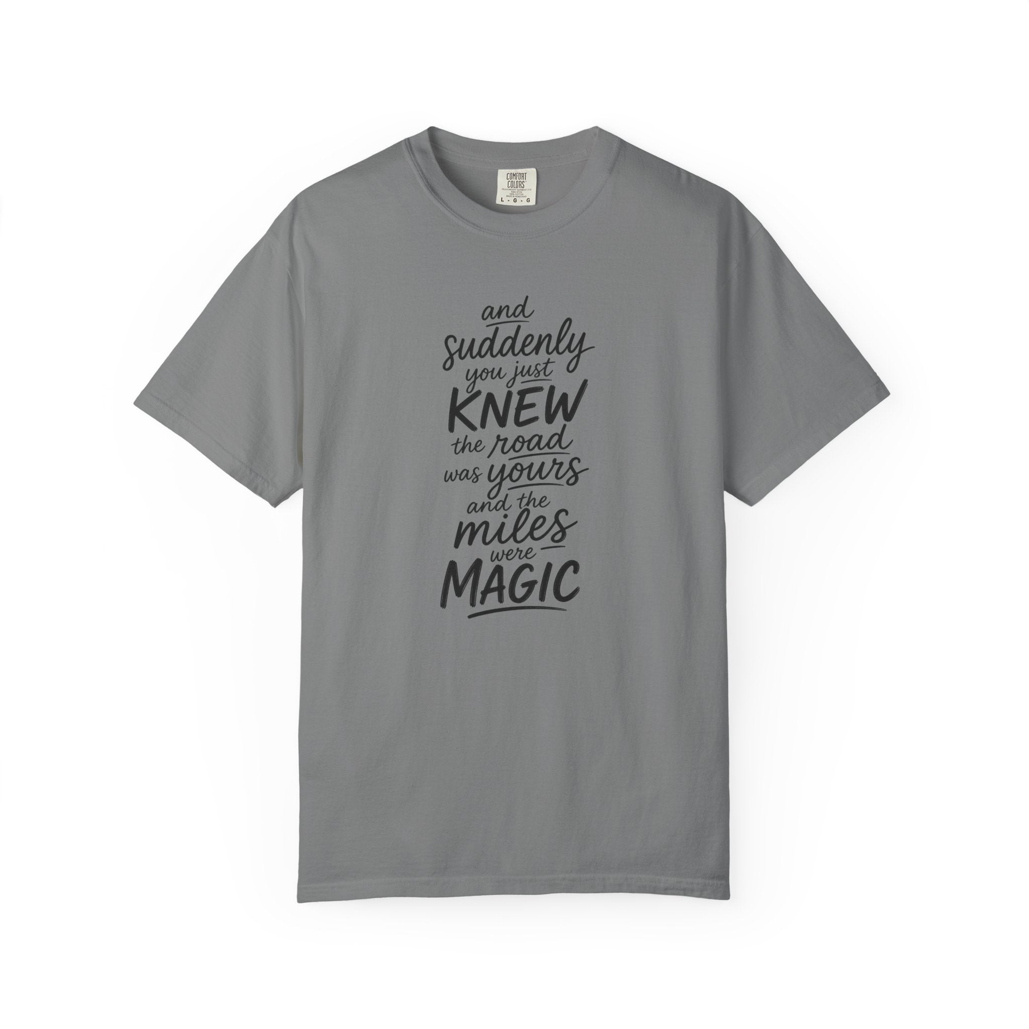 The Miles Were Magic T‑Shirt