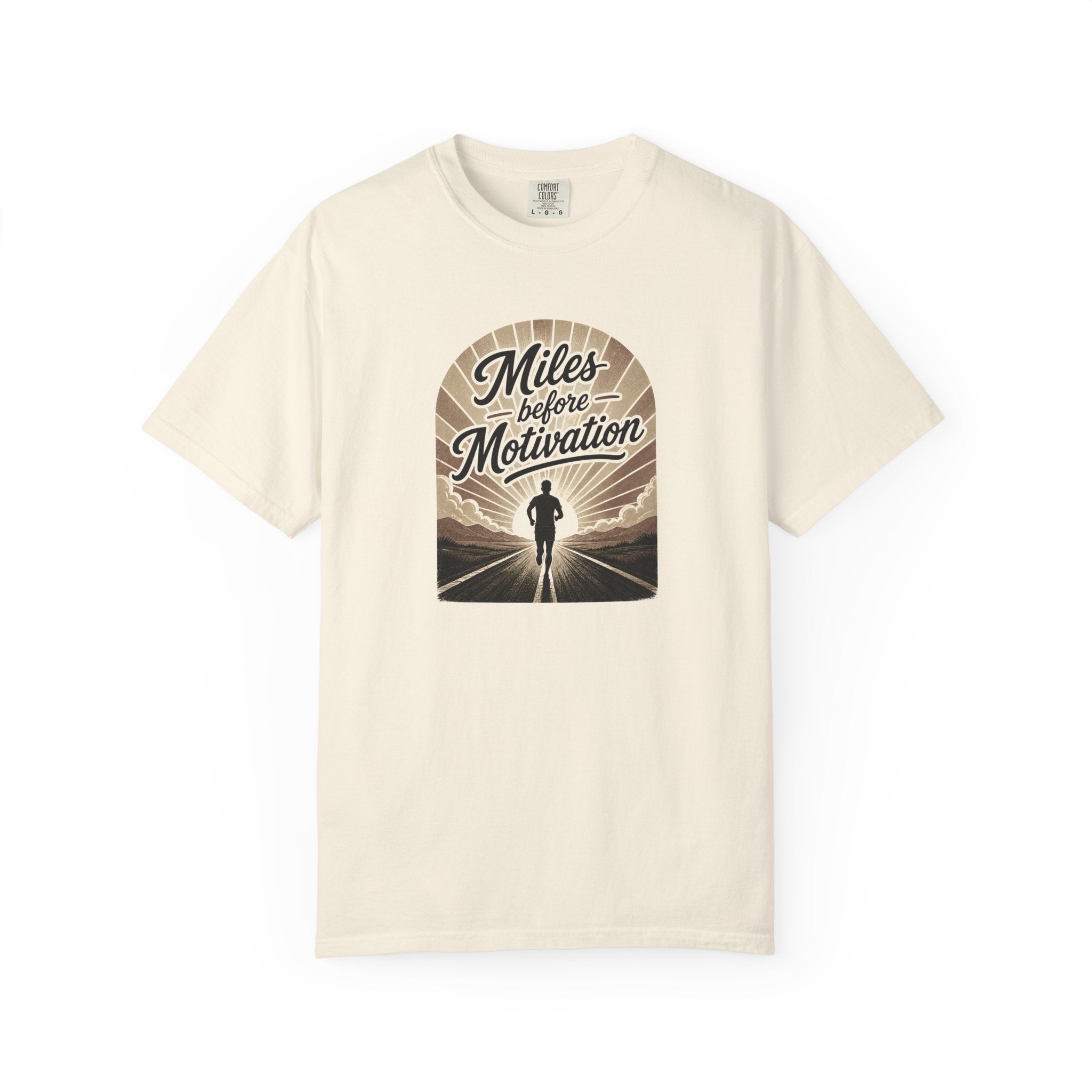 Miles Before Motivation T‑Shirt