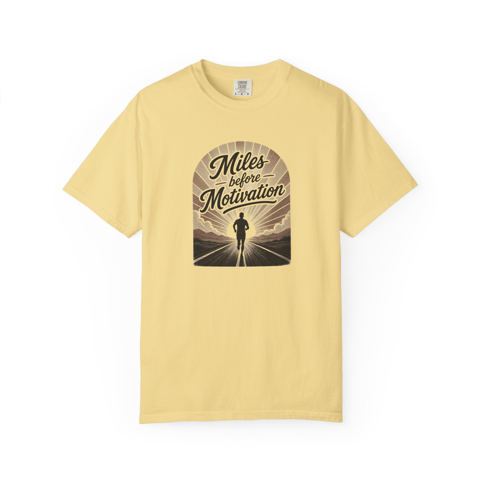 Miles Before Motivation T‑Shirt