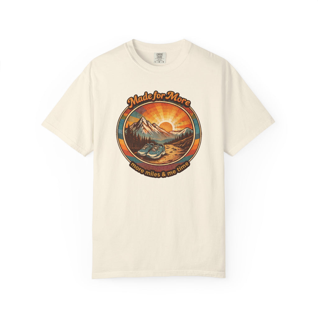 Made for More T‑Shirt