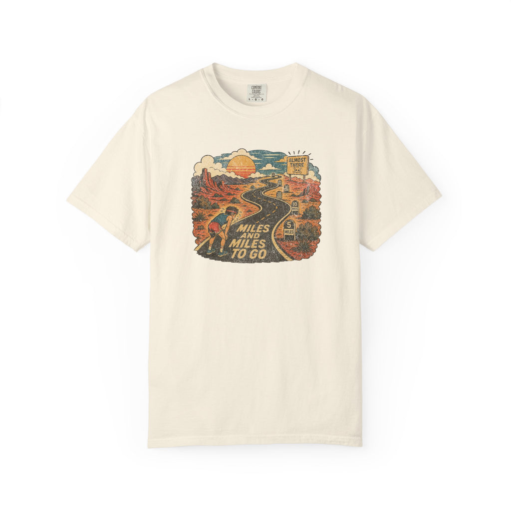 Miles to Go T‑Shirt