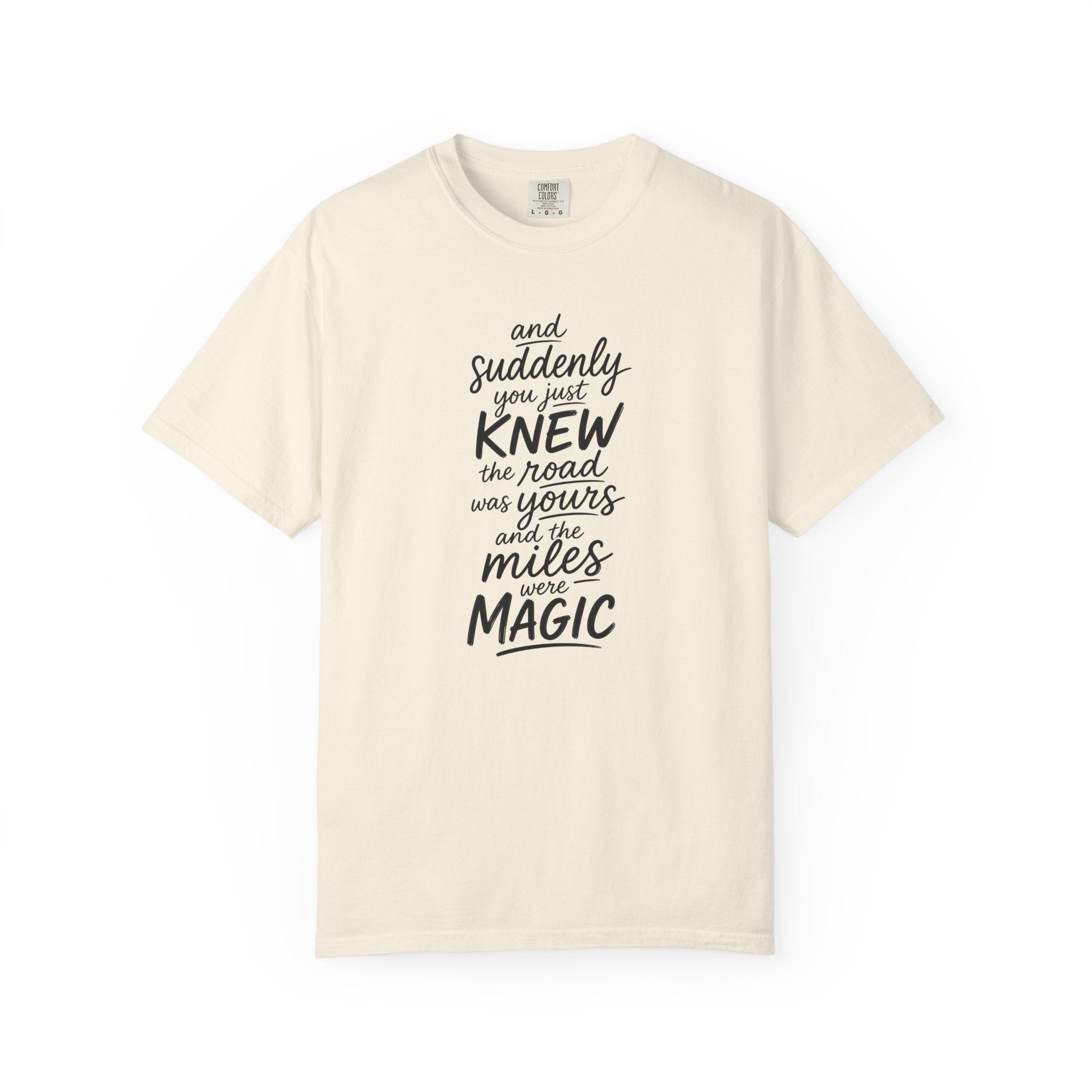 The Miles Were Magic T‑Shirt