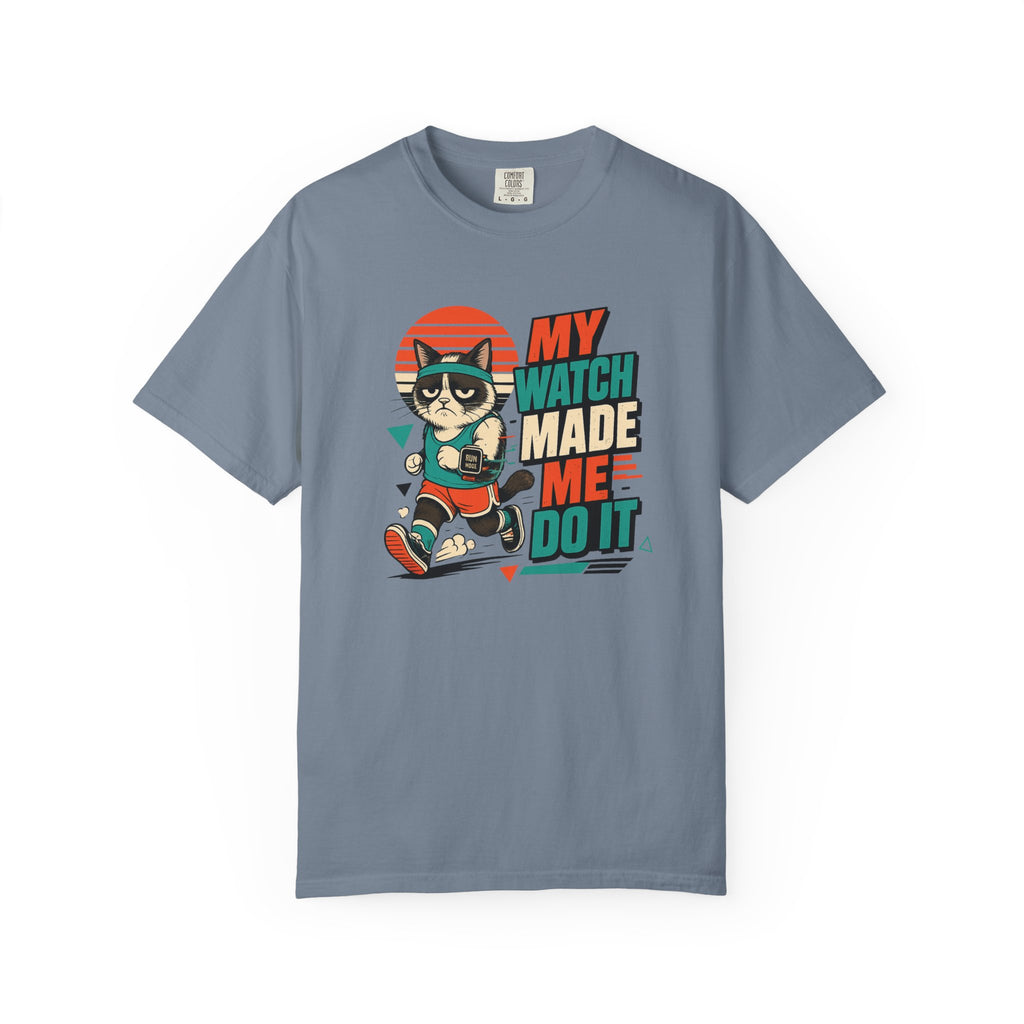 My Watch Made Me Do It T‑Shirt
