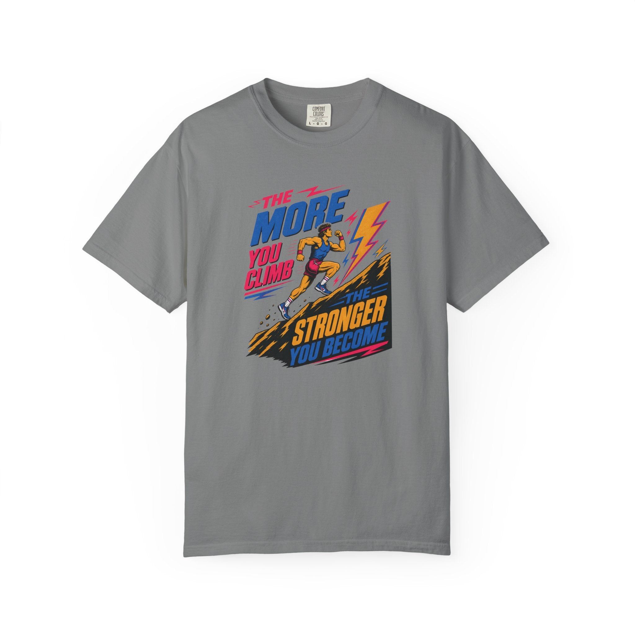 The More You Climb T‑Shirt