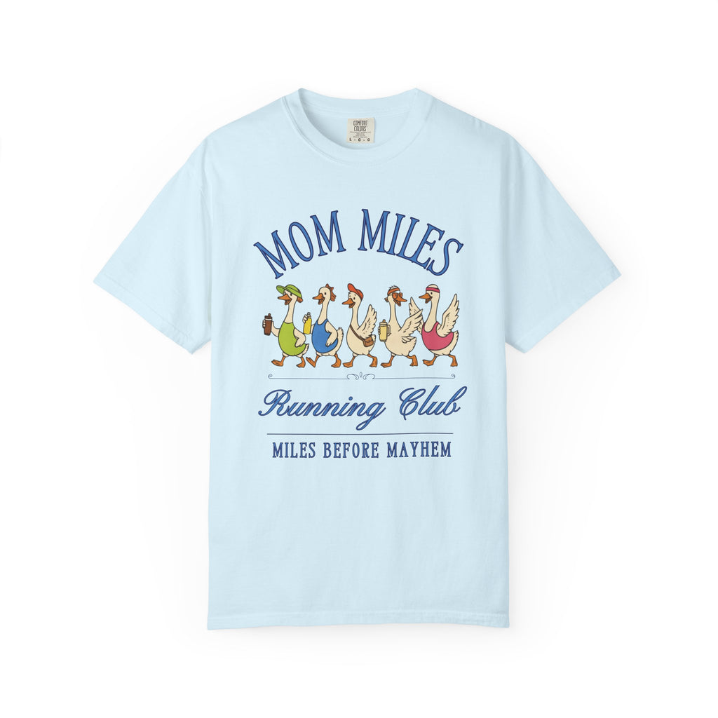 Mom Miles Silly Goose Running Club T‑Shirt