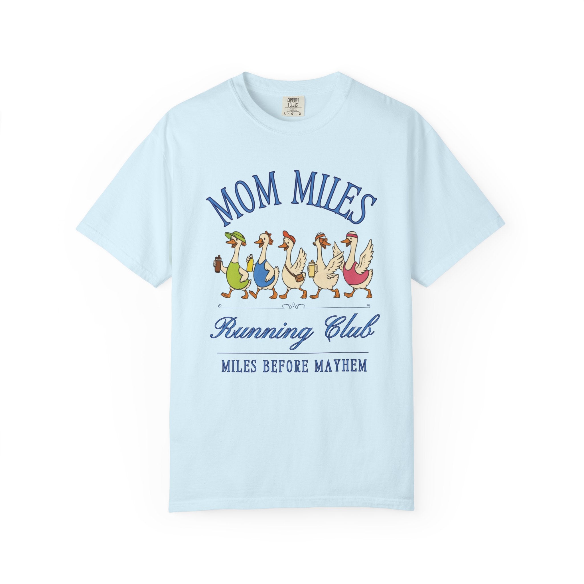 Mom Miles Silly Goose Running Club T‑Shirt