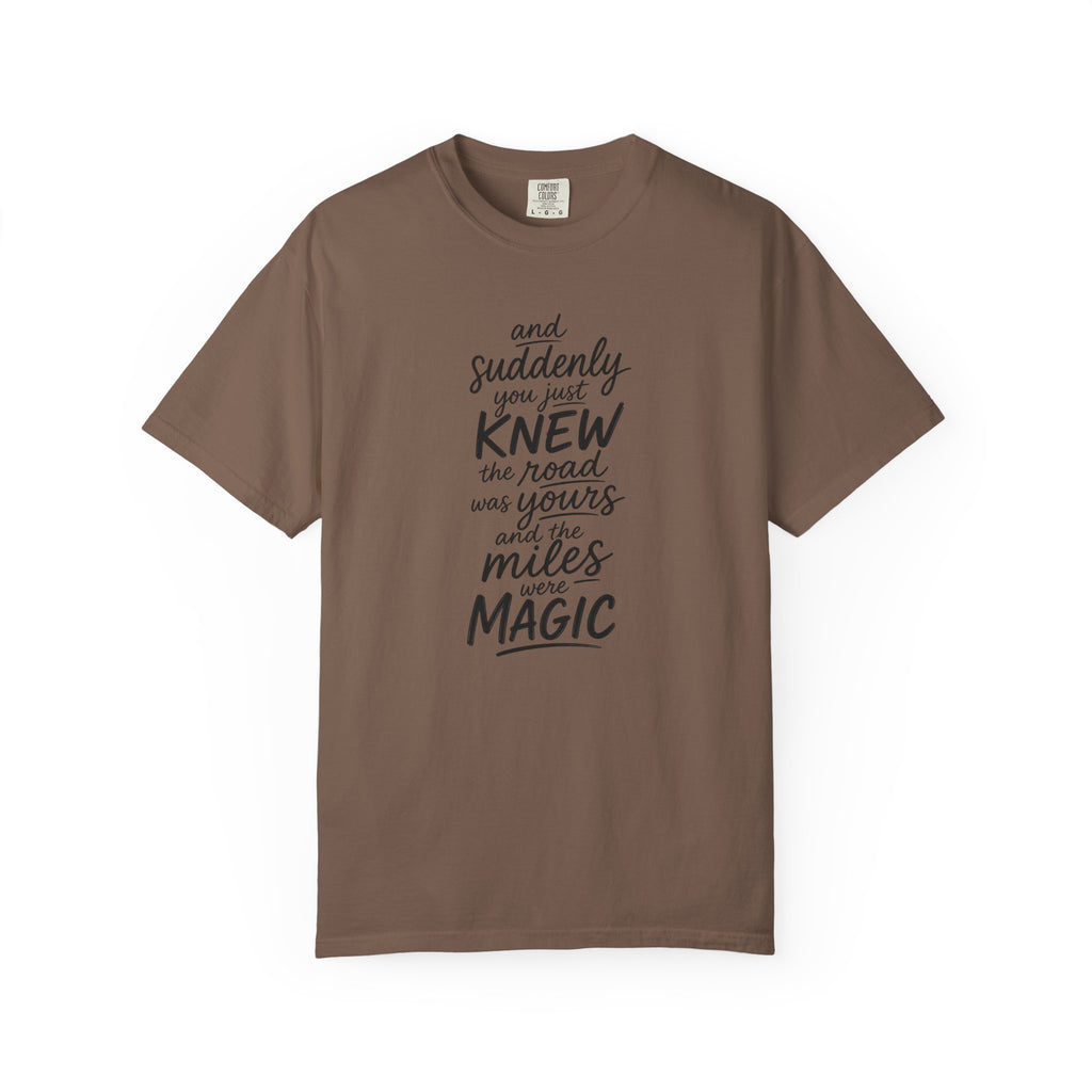 The Miles Were Magic T‑Shirt