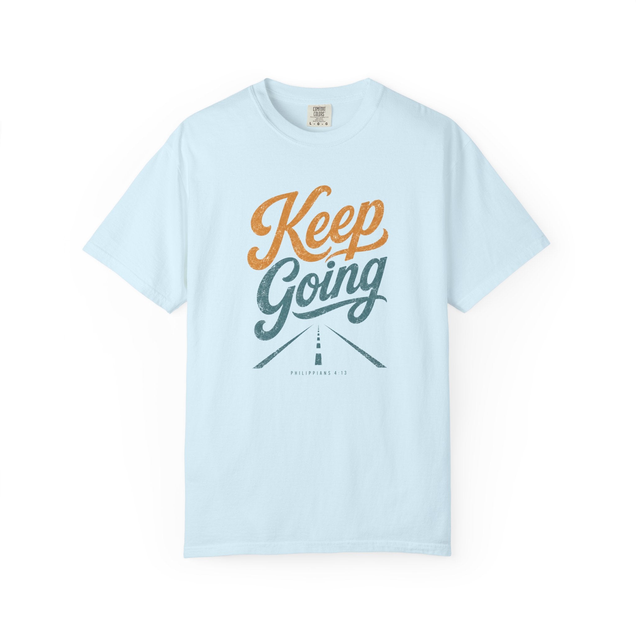 Keep Going Faith T‑Shirt