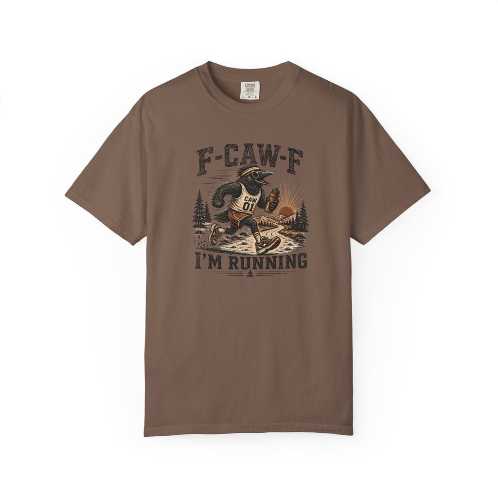 F-CAW-F I'm Running T‑Shirt