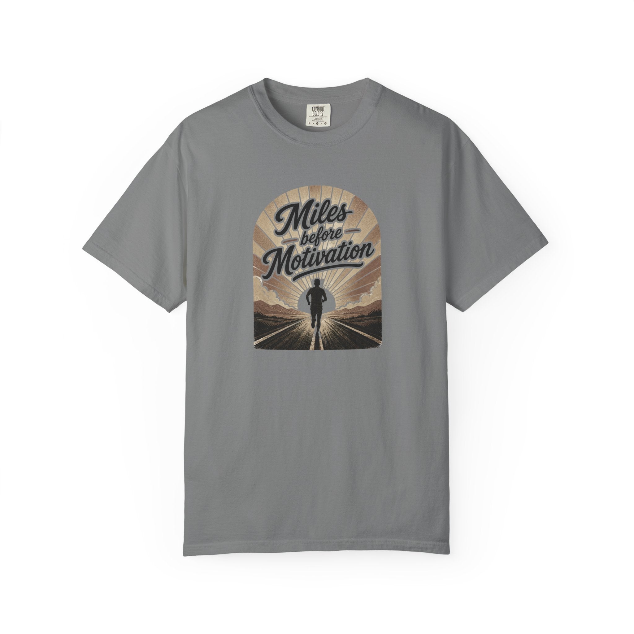 Miles Before Motivation T‑Shirt