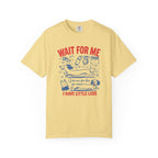 Wait for Me T‑Shirt