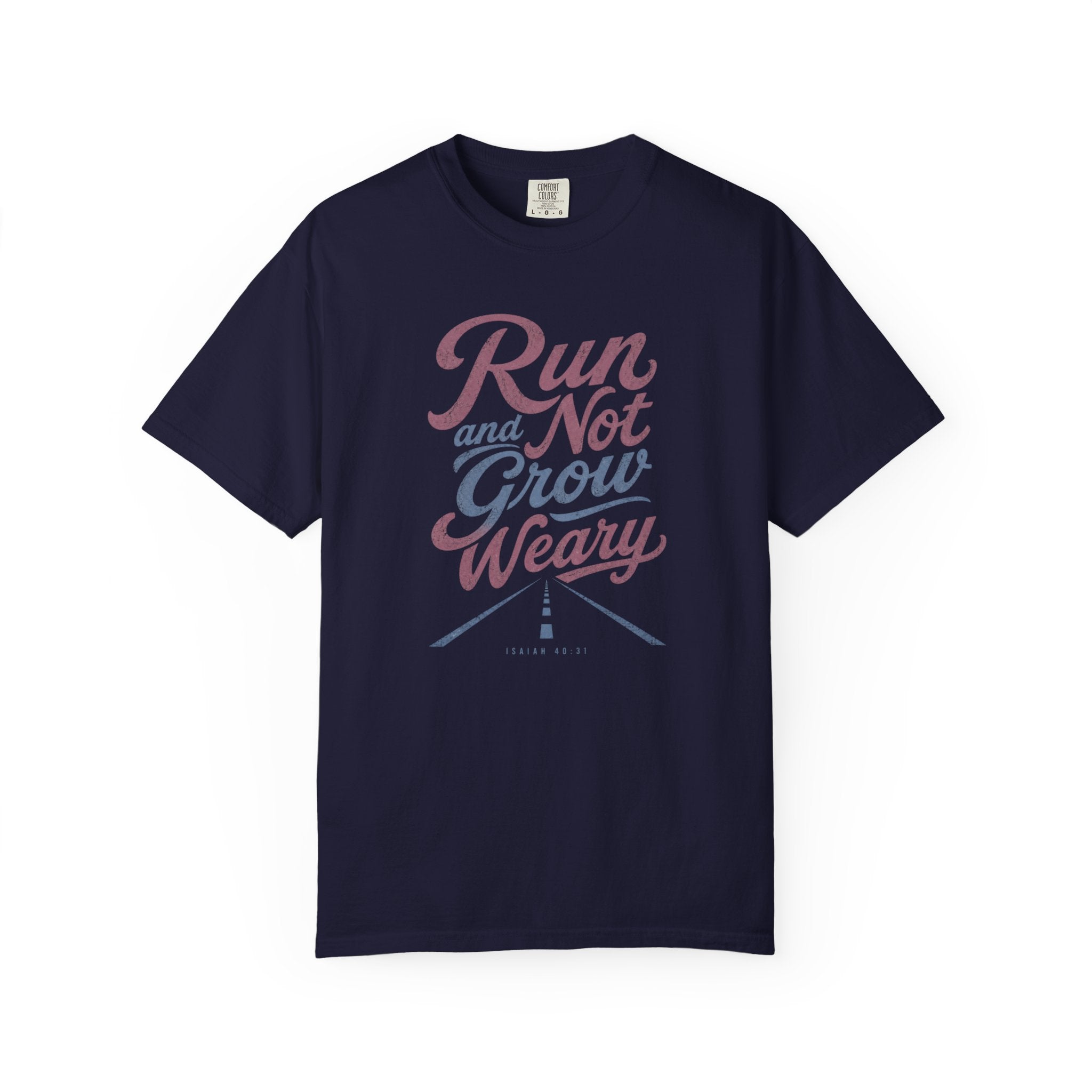 Run & Not Grow Weary Faith T‑Shirt
