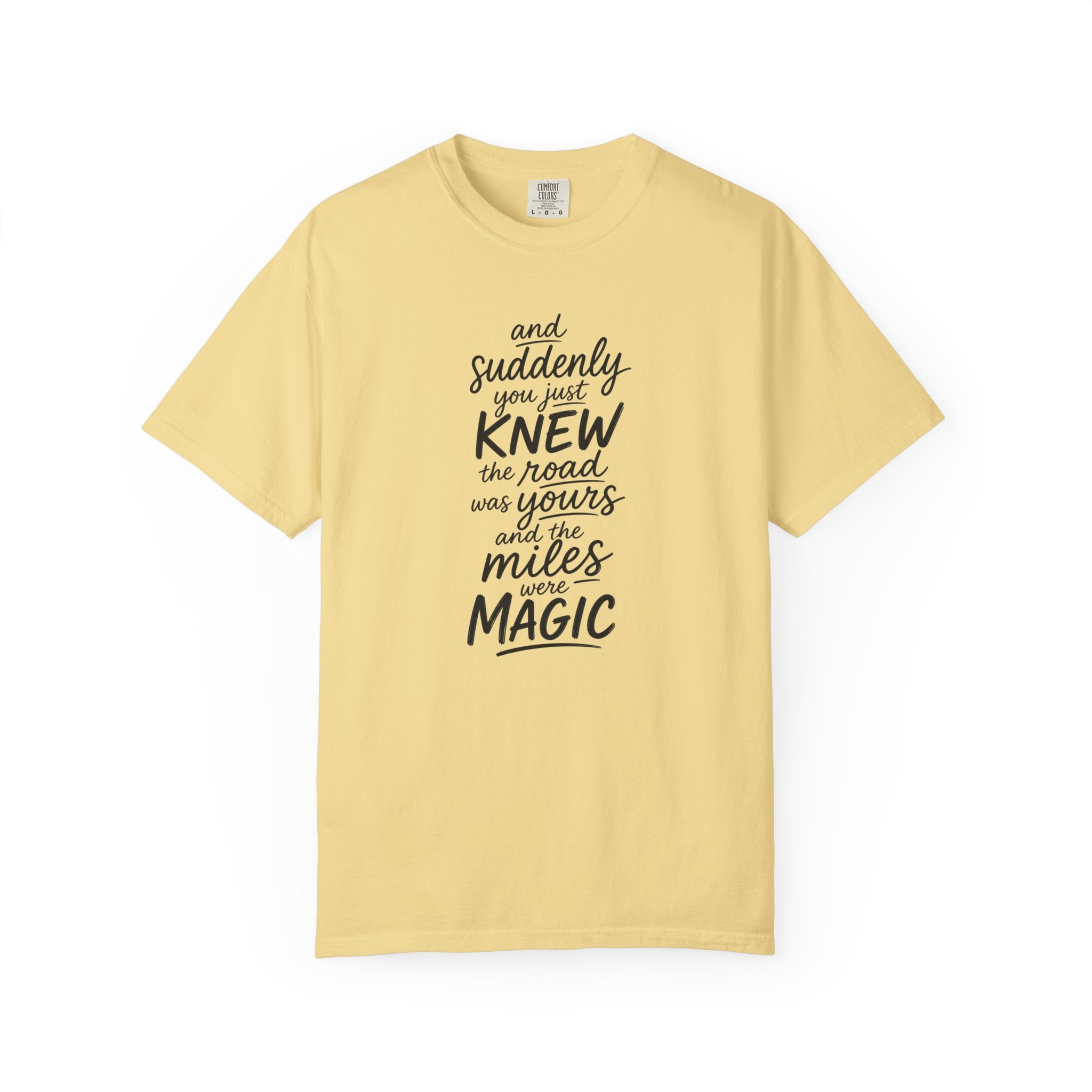 The Miles Were Magic T‑Shirt