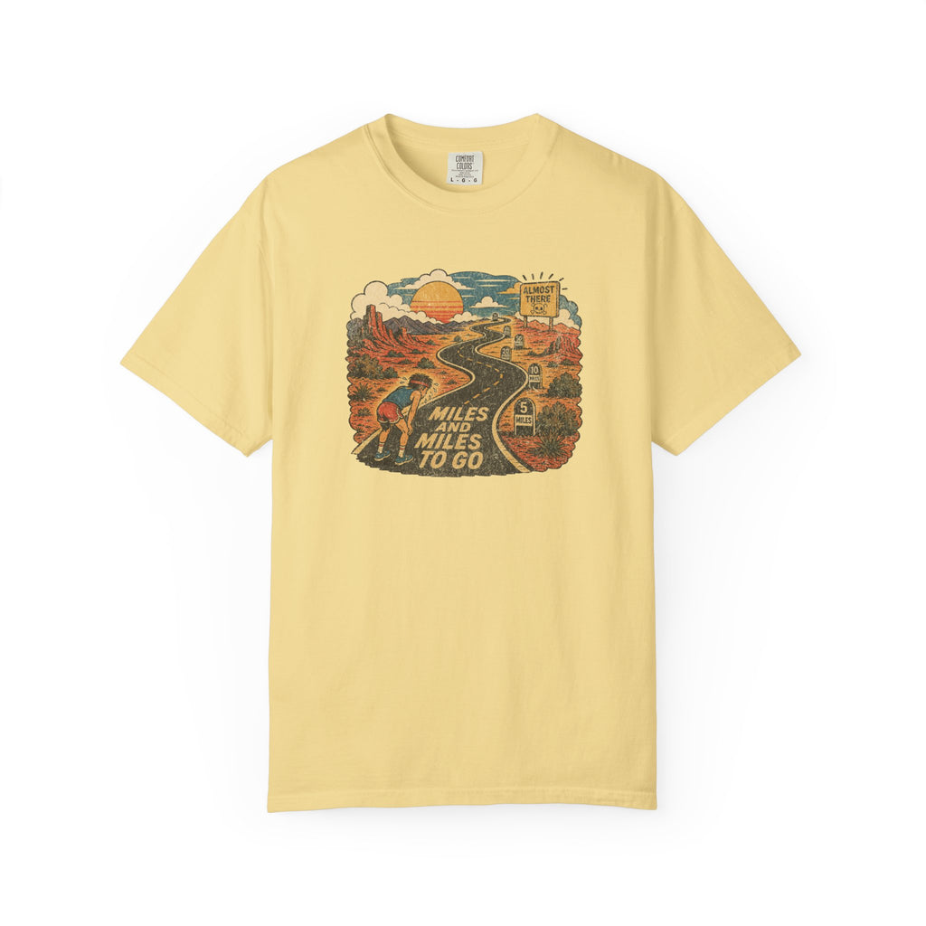 Miles to Go T‑Shirt
