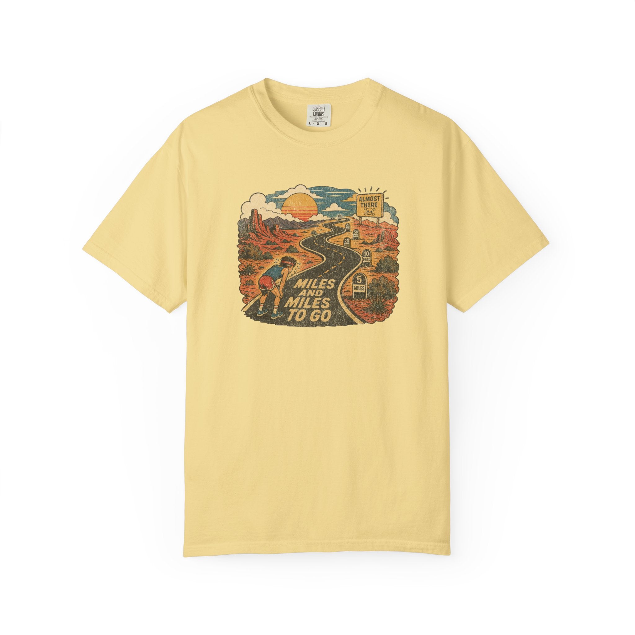 Miles to Go T‑Shirt