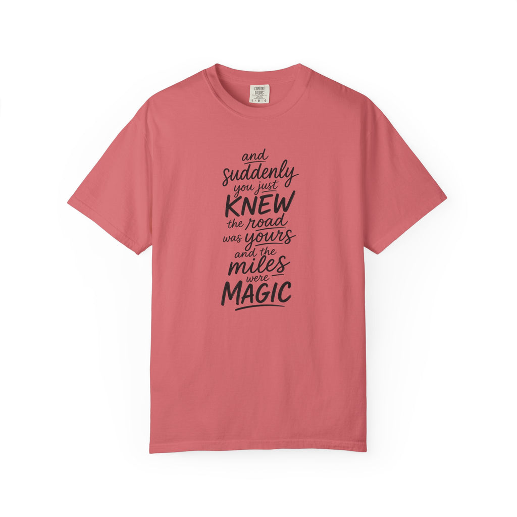 The Miles Were Magic T‑Shirt