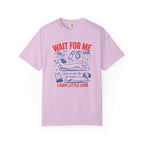 Wait for Me T‑Shirt