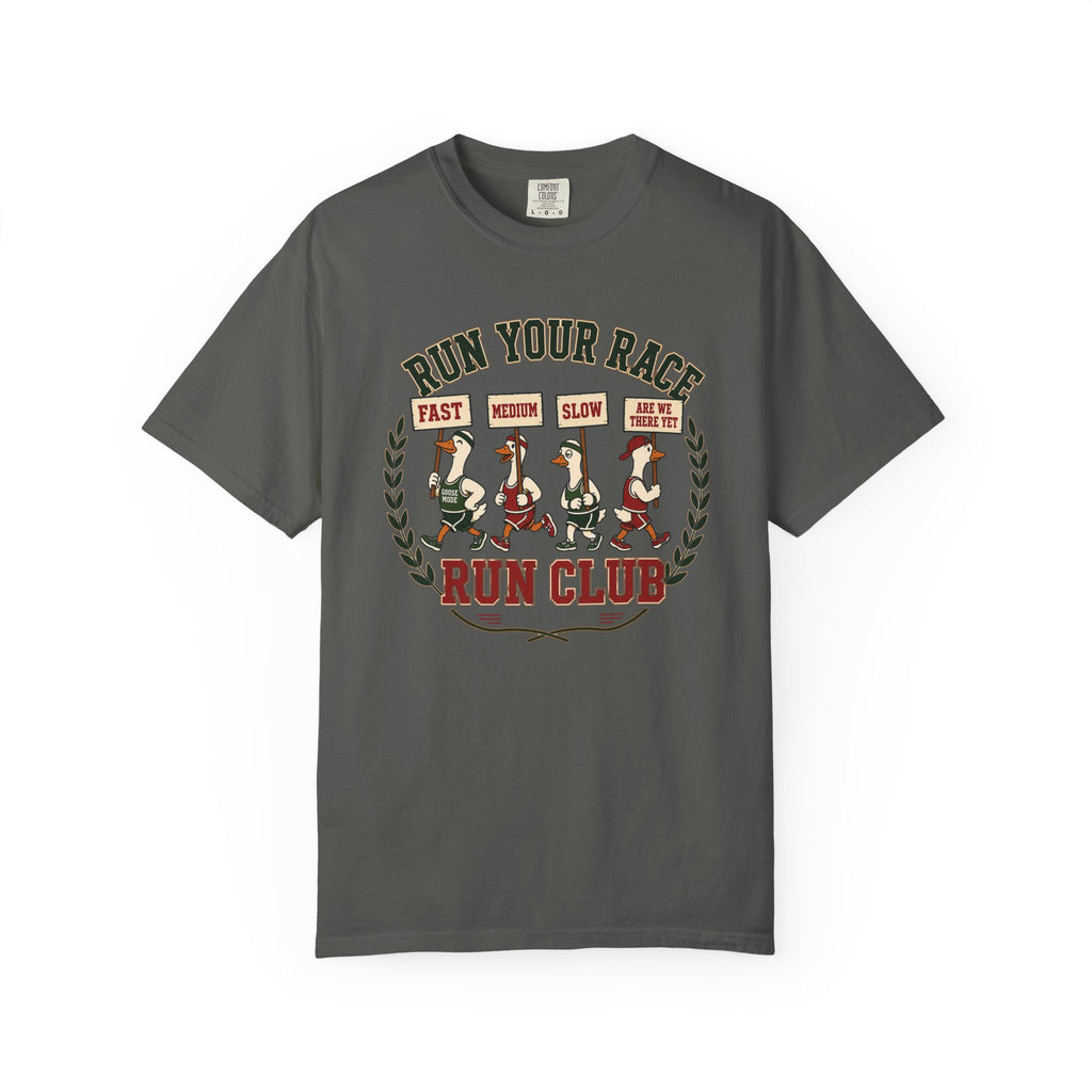 Run Your Race Silly Goose T‑Shirt