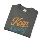 Keep Going Faith T‑Shirt