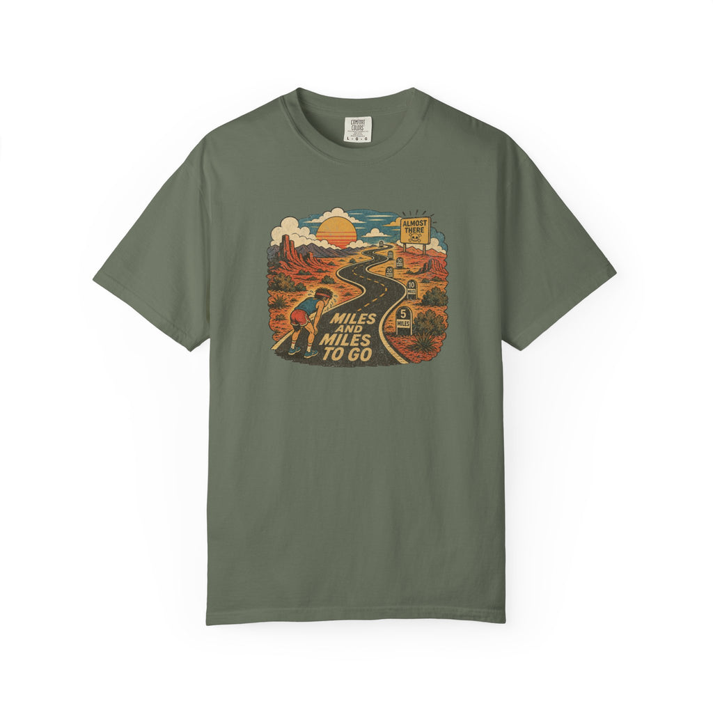 Miles to Go T‑Shirt