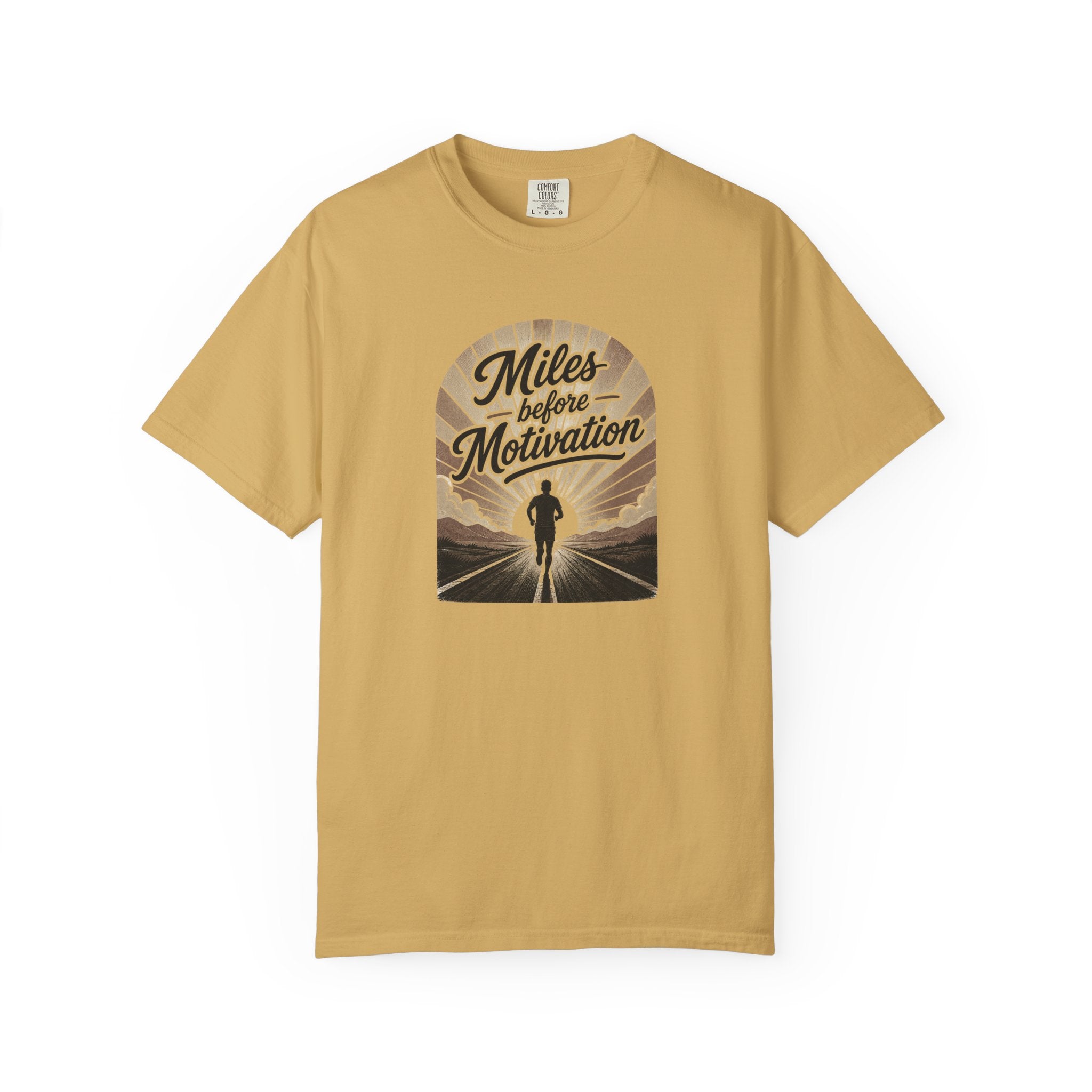Miles Before Motivation T‑Shirt