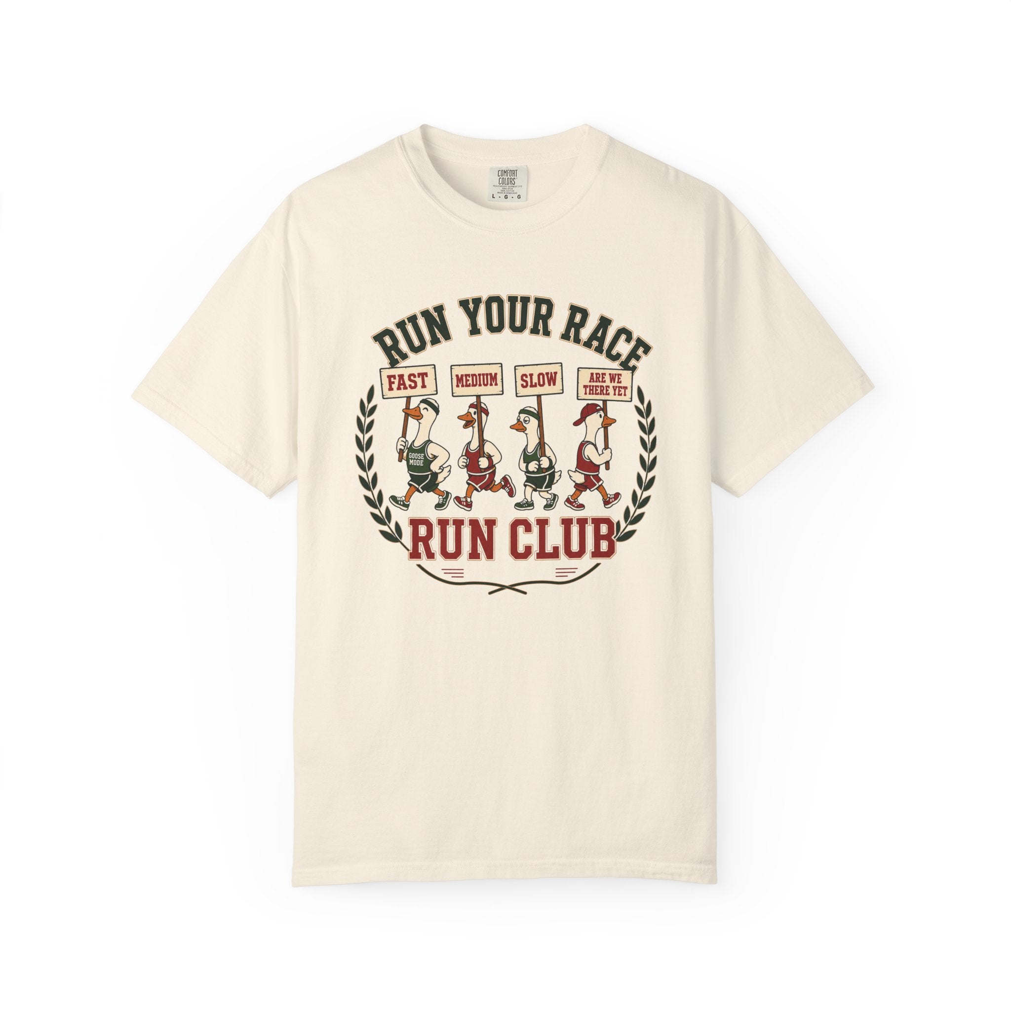 Run Your Race Silly Goose T‑Shirt