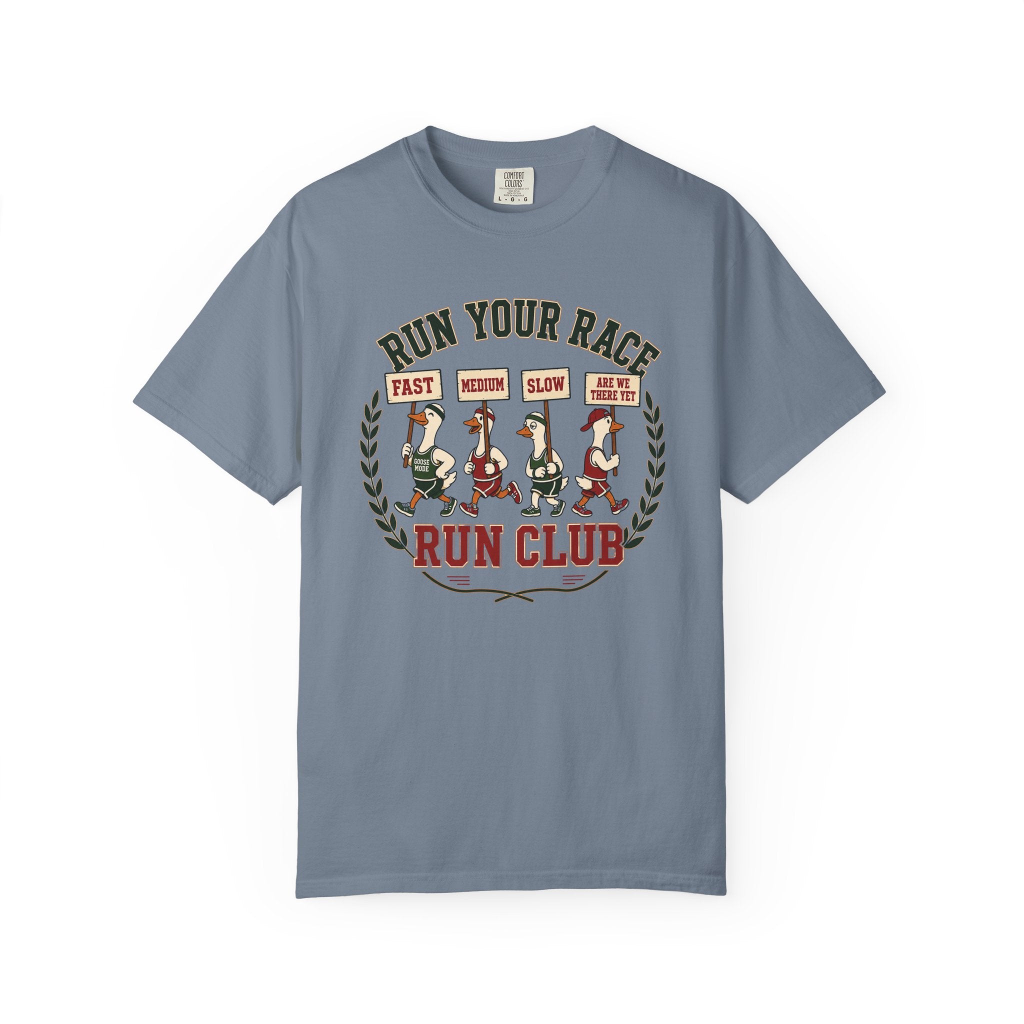 Run Your Race Silly Goose T‑Shirt
