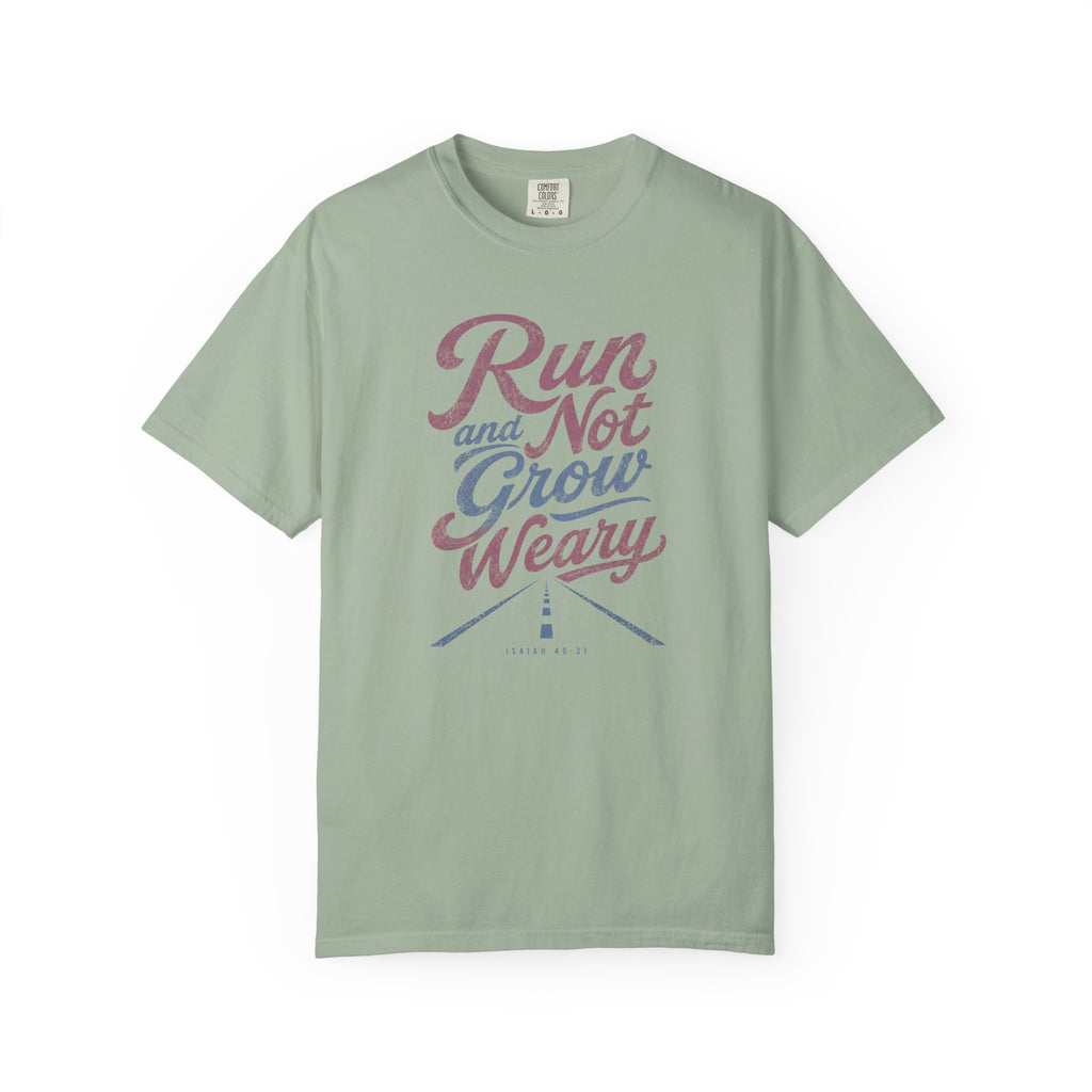 Run & Not Grow Weary Faith T‑Shirt