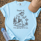 That's It. Going for a Run.