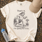 That's It. Going for a Run.